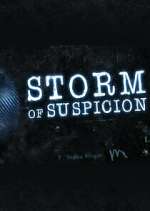 Watch Storm of Suspicion Megashare9