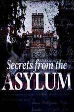 Watch Secrets from the Asylum Megashare9