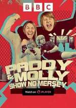 Watch Paddy & Molly: Show No Mersey Megashare9