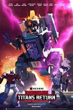 Watch Transformers: Titans Return Megashare9