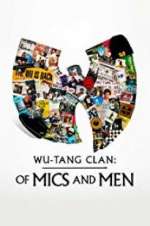 Watch Wu-Tang Clan: Of Mics and Men Megashare9
