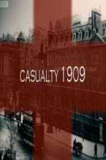 Watch Casualty 1909 Megashare9