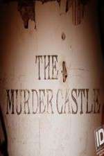 Watch The Murder Castle Megashare9