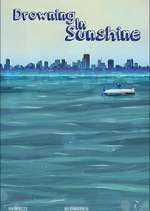 Watch Drowning in Sunshine Megashare9