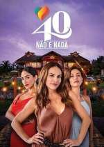 Watch 40 No Es Nada Megashare9