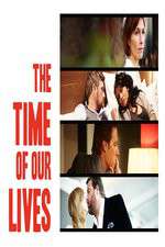 Watch The Time of Our Lives Megashare9