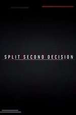 Watch Split Second Decision Megashare9