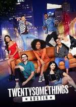 Watch Twentysomethings: Austin Megashare9