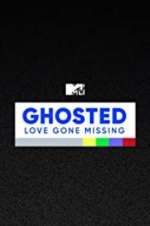 Watch Ghosted: Love Gone Missing Megashare9