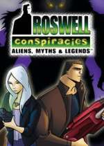Watch Roswell Conspiracies: Aliens, Myths and Legends Megashare9
