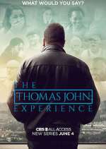 Watch The Thomas John Experience Megashare9