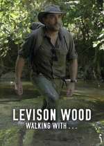 Watch Levison Wood: Walking with… Megashare9