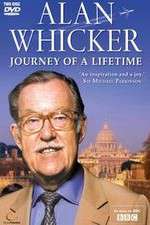 Watch Alan Whickers Journey of a Lifetime Megashare9