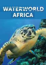 Watch Waterworld Africa Megashare9
