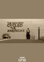 Watch The Man Who Cycled the Americas Megashare9