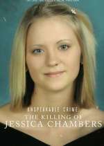 Watch Unspeakable Crime: The Killing of Jessica Chambers Megashare9