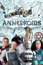 Watch Annedroids Megashare9