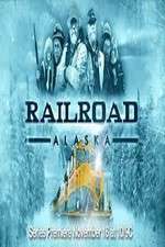 Watch Railroad Alaska Megashare9