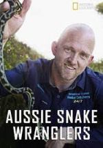 Watch Aussie Snake Wranglers Megashare9